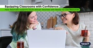 Equipping classrooms with confidence: How Teach360 supports South African teachers with ready-to-use resources