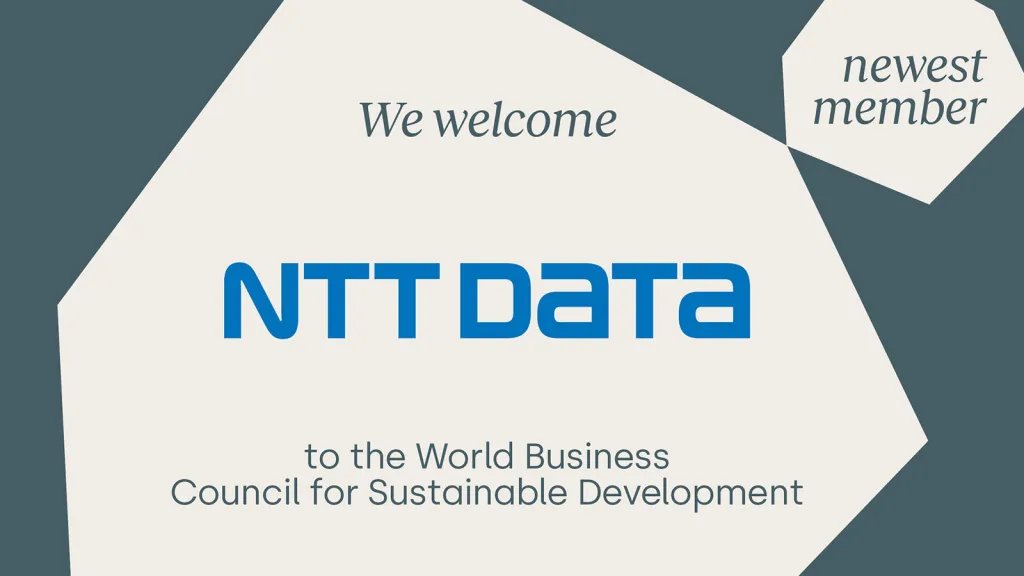 New Member _NTT DATA Joins the World Business Council for Sustainable Development (WBCSD)